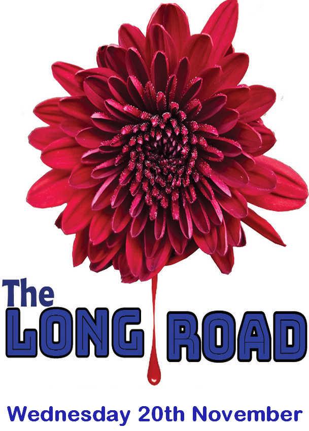 The Long Road Wed 20th